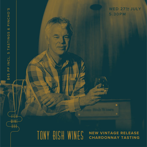 Tony Bish Wines - New Vintage Release Chardonnay Tasting - Event Ticket